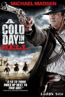 A Cold Day in Hell (2011)