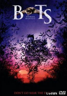Bats: Human Harvest (2007)