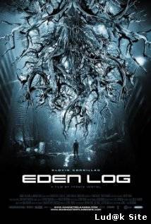 Eden Log (2007)