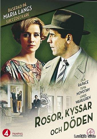 Rosor kyssar och döden Aka Roses, Kisses and Death (2013)