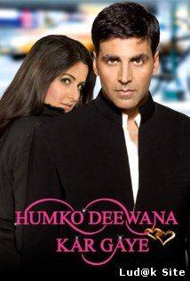 Humko Deewana Kar Gaye (2006)