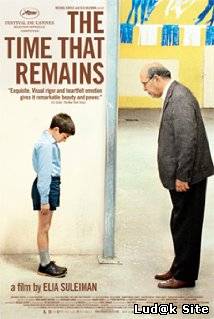 The Time That Remains (2009)