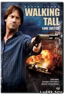 Walking Tall: Lone Justice (2007)