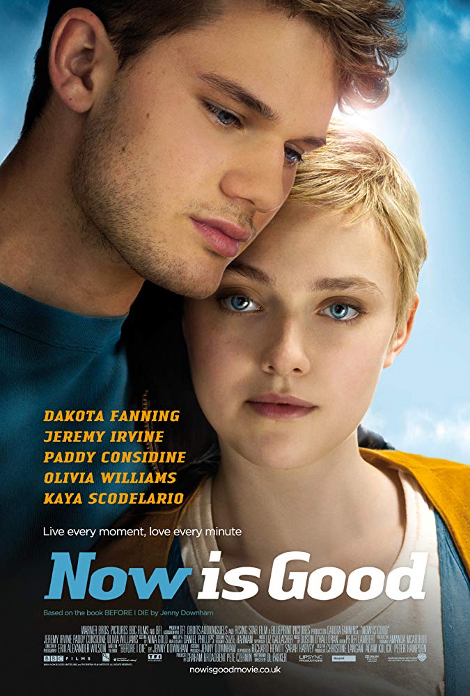 Now is Good (2012)