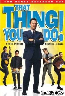 That Thing You Do! (1996)