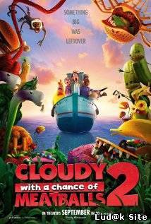 Oblacno sa cuftama 2 (2013)