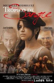 Tropico de Sangre (2010)