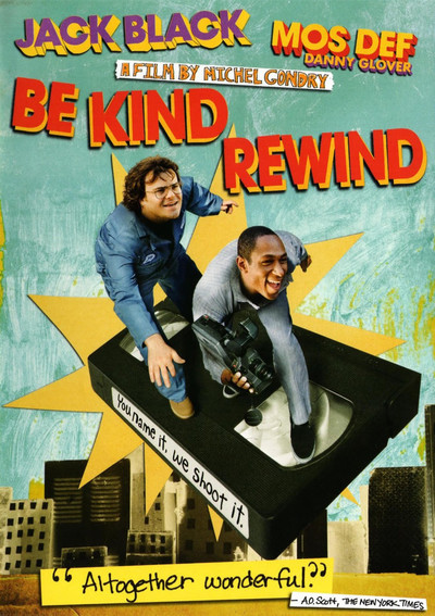 Be Kind Rewind (2008)