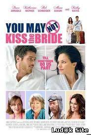 You May Not Kiss the Bride (2011)