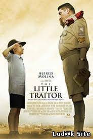 The Little Traitor (2007)