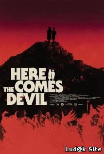 Ahí Va El Diablo Aka Here Comes The Devil (2012)