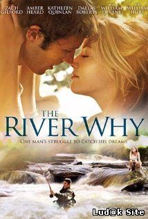 The River Why (2010)