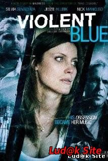 Violent Blue (2011)