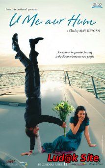 U Me Aur Hum (2008)