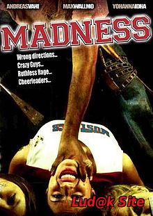 Madness (2010)