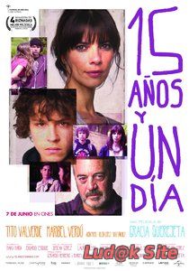 15 Años Y Un Día Aka 15 Years And One Day (2013)