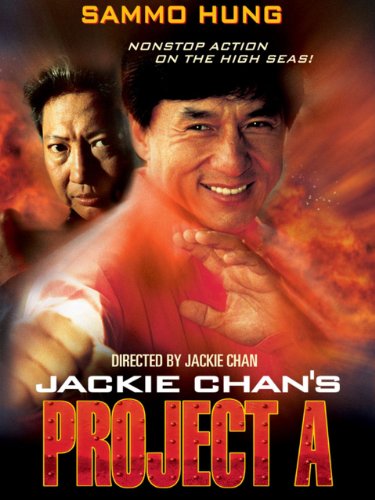 A gai waak Aka Jackie Chan's Project A (1983)