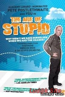 The Age of Stupid (2009)