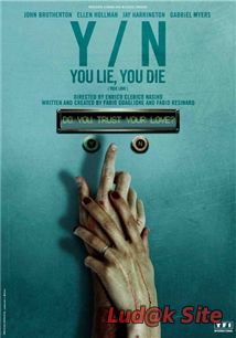 True love aka Y/N: You Lie, You Die (2012)