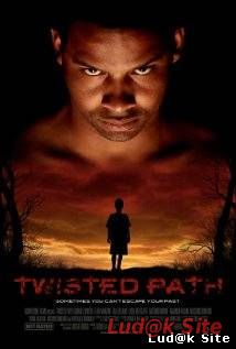 Twisted Path (2010)