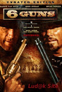 6 Guns (2010)