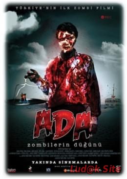Ada: Zombilerin dügünü (2010)