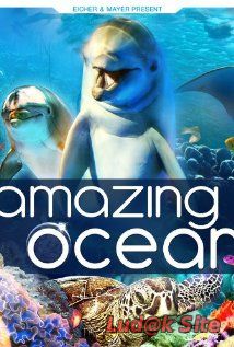 Amazing Ocean 3D (2013)