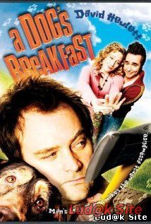 A Dog's Breakfast (2007)