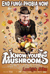 Know Your Mushrooms (2008)