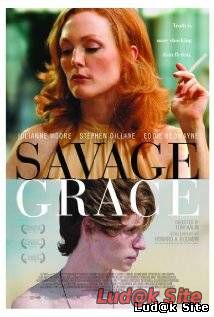 Savage Grace (2007)