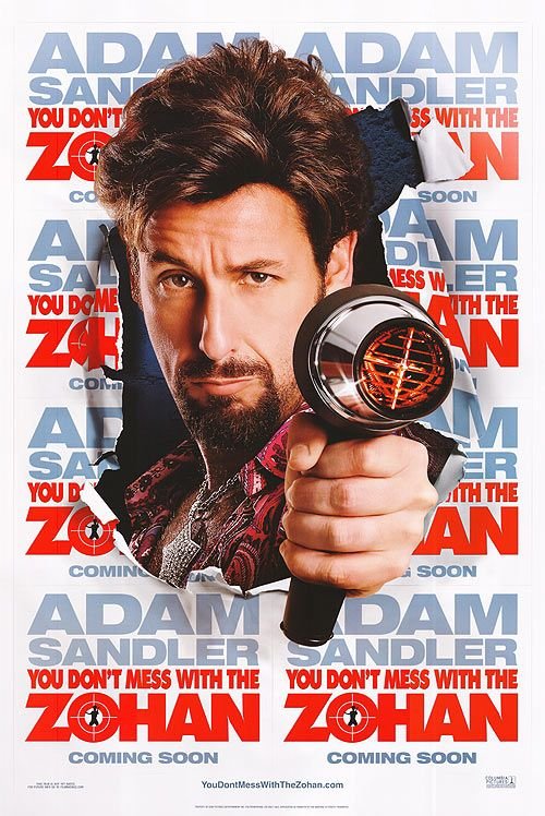 You Don't Mess with the Zohan (2008)