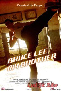 Li Xiao Long Aka Bruce Lee, My Brother (2010)