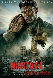 Miasto 44 Aka City 44 Aka Warsaw '44 (2014)