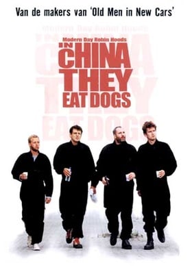 In China They Eat Dogs (1999)