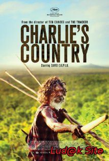 Charlie's Country (2013)
