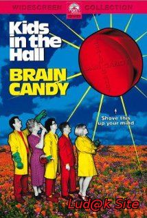 Kids In The Hall: Brain Candy (1996)