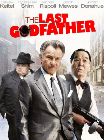 The Last Godfather (2010)