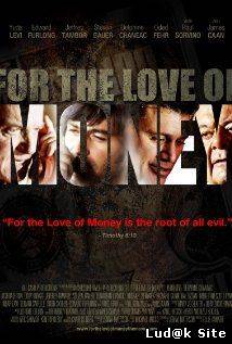 For the Love of Money (2012)