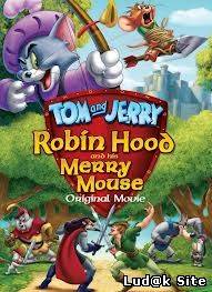 Tom and Jerry: Robin Hood and His Merry Mouse (2012)