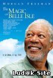 The Magic of Belle Isle (2012)