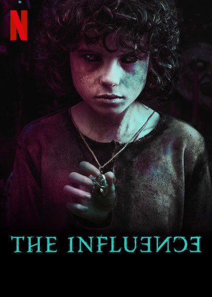 La influencia Aka The Influence (2019)