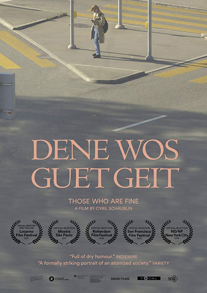 Dene wos guet geit Aka Those Who Are Fine (2017)