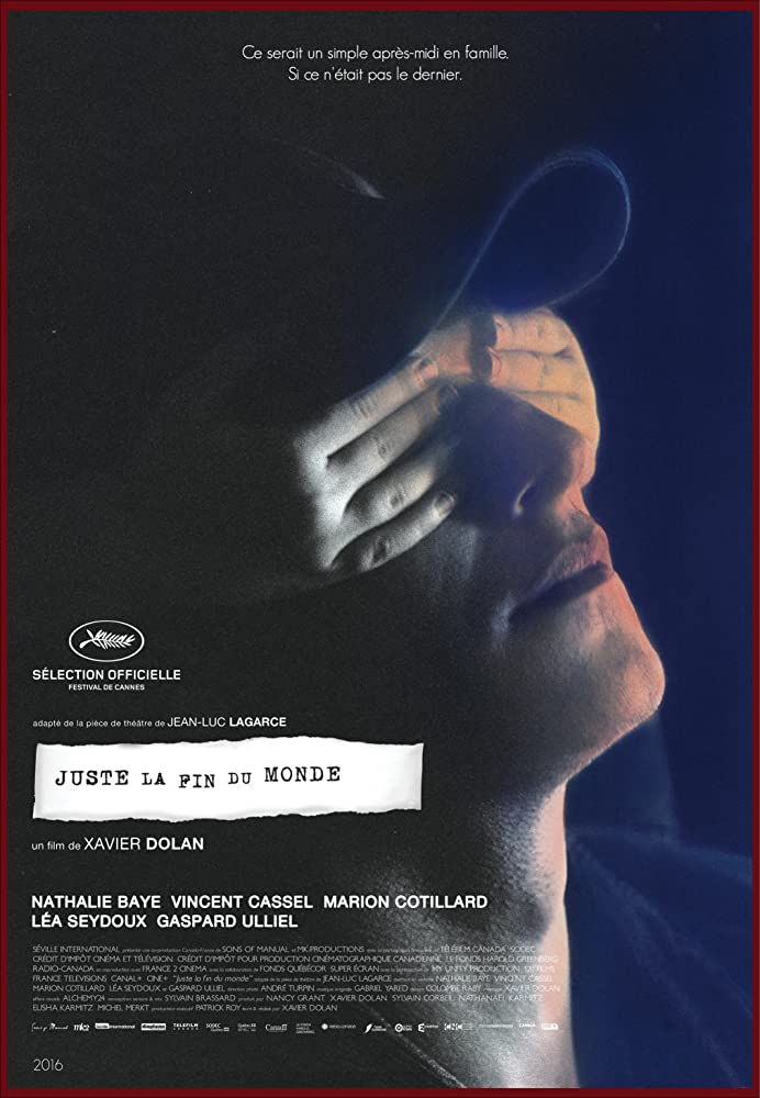 Juste la fin du monde Aka It's Only the End of the World (2016)