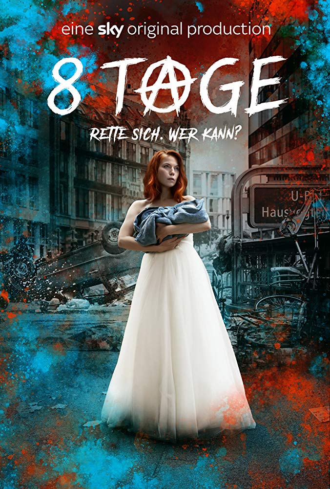 8 Tage Aka 8 Days (2019)