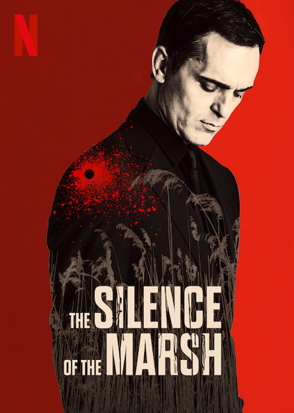 El silencio del pantano Aka The Silence of the Marsh (2019)