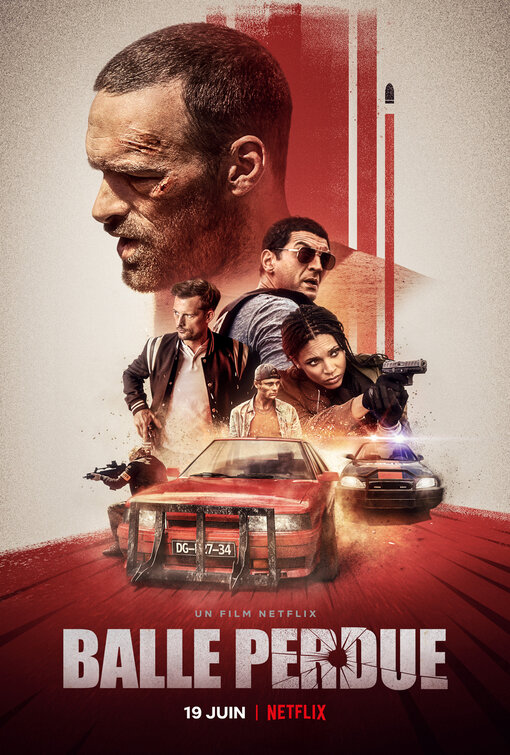 Balle perdue Aka Lost Bullet (2020)