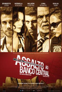 Assalto ao Banco Central Aka Federal Bank Heist (2011)