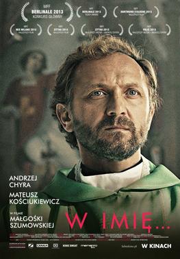 W imie... Aka In the Name Of (2013)