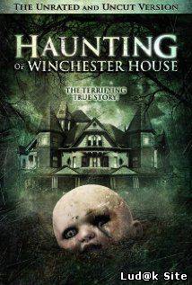 Haunting of Winchester House (2009)