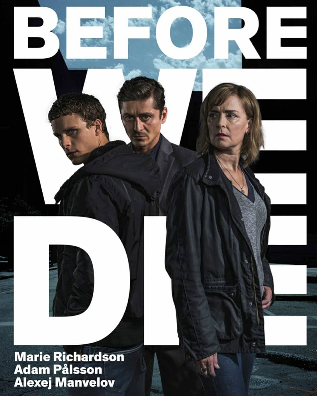 Innan vi dör Aka Before We Die (2017)